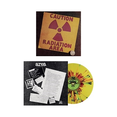 AREA - Caution Radiation Area (limited numbered edition splatter vinyl)